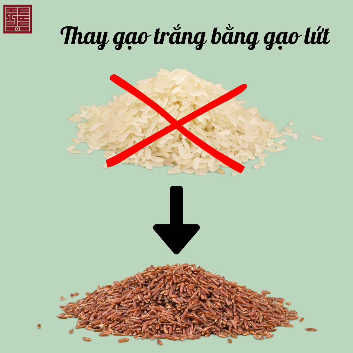 1. Sử dụng gạo lứt cho bữa ăn thay vì gạo xát trắng